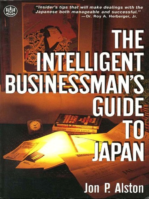 Title details for Intelligent Businessman's Guide to Japan by Jon P. Alston - Available